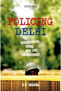 Policing Delhi