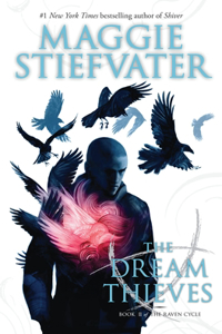 Dream Thieves (the Raven Cycle, Book 2)