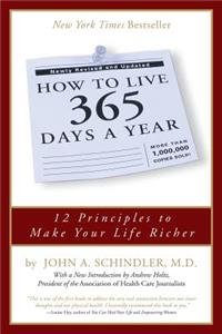 How To Live 365 Days A Year