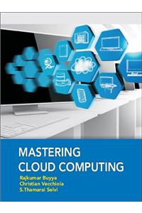 Mastering Cloud Computing