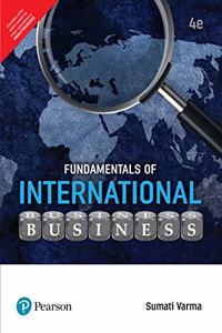 Fundamentals of International Business | International Business | Fourth Edition | By Pearson