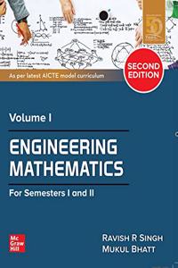 Engineering Mathematics Volume I : For Semester I and II | Second Edition