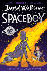 SPACEBOY: The epic and funny new childrenâ€™s book from multi-million bestselling author David Walliams