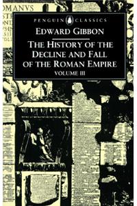 The History of the Decline and Fall of the Roman Empire