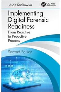 Implementing Digital Forensic Readiness