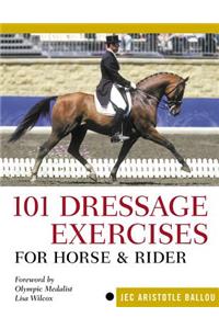 101 Dressage Exercises for Horse & Rider