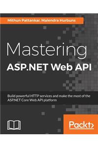 Mastering ASP.NET Web API