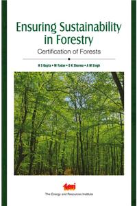 Ensuring Sustainability in Forestry