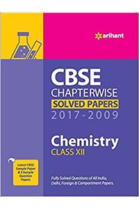 CBSE Chemistry Chapterwise Solved Papers Class 12th 2017-2009