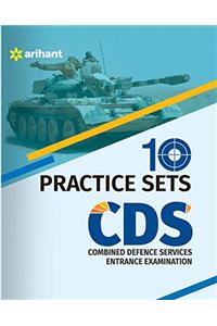 10 Practice Sets CDS Combined Defence Services Entrance Examination