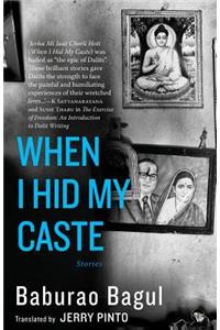 When I Hid My Caste