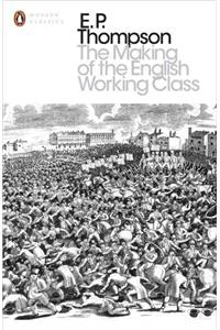The Making of the English Working Class
