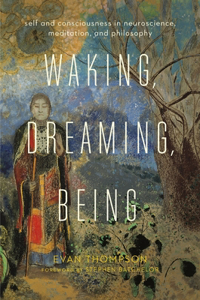 Waking, Dreaming, Being