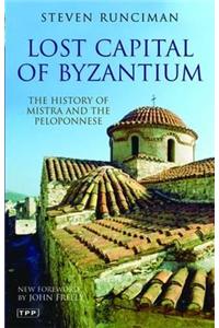 Lost Capital of Byzantium