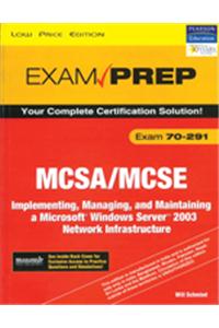 Mcsa/Mcse 70-291 Exam Prep: Planning And Maintaining A Microsoft Windows Server 2003 Network Infrastructure