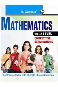 Mathematics (10+2 Level Competitive Examinations)