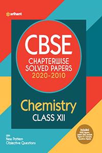 CBSE Chemistry Chapterwise Solved Papers Class 12 for 2021 Exam