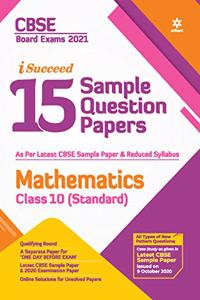 CBSE New Pattern 15 Sample Paper Mathematics Class 10 (Standard) for 2021 Exam with reduced Syllabus