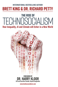 Rise of Technosocialism: How Inequality, AI and Climate Will Usher in a New World