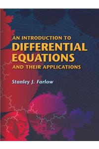 Introduction to Differential Equations and Their Applications