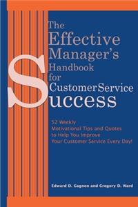 Effective Manager's Handbook for Customer Service Success