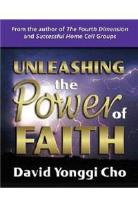 Unleashing the Power of Faith