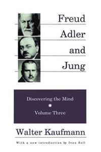 Freud, Alder, and Jung