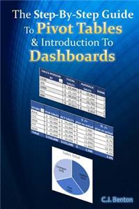 Step-By-Step Guide To Pivot Tables & Introduction To Dashboards