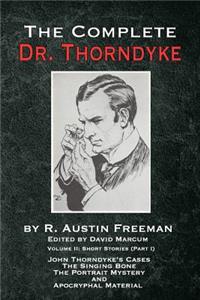 Complete Dr. Thorndyke - Volume 2