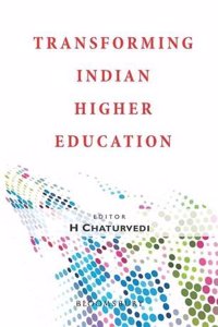 Transforming Indian Higher Education