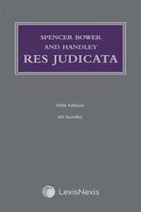 Spencer Bower And Handley Res Judicata