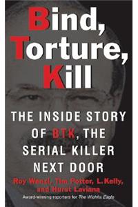 Bind, Torture, Kill