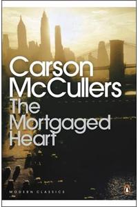 The Mortgaged Heart