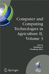 Computer and Computing Technologies in Agriculture II, Volume 3