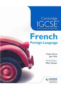 Cambridge IGSCE and International Certificate French Foreign