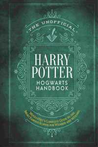 Unofficial Harry Potter Hogwarts Handbook