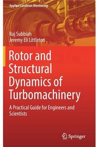 Rotor and Structural Dynamics of Turbomachinery