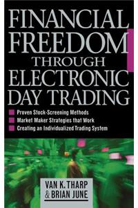 Financial Freedom Through Electronic Day Trading