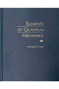 Elements of Quantum Mechanics