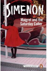 Maigret and the Saturday Caller