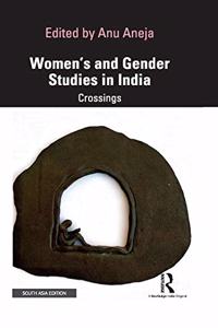 Women's and Gender Studies in India:  Crossings