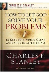 How to Let God Solve Your Problems