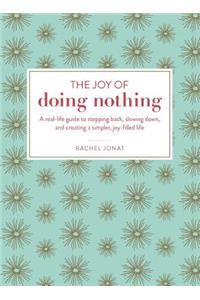 Joy of Doing Nothing