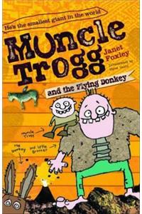 Muncle Trogg and the Flying Donkey