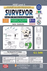 Asian Surveyor Trade Theory & Assignment (Sector - Construction) As per NSQF Level - 5 for Annual A.I.T.T. Examination