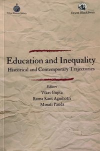 Education and Inequality: Historical and Contemporary Trajectories