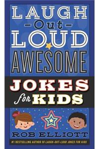 Laugh-Out-Loud Awesome Jokes for Kids