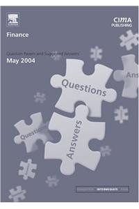 Finance: May 2004 Exam Questions and Answers (CIMA May 2004 Q&As)