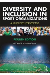 Diversity and Inclusion in Sport Organizations
