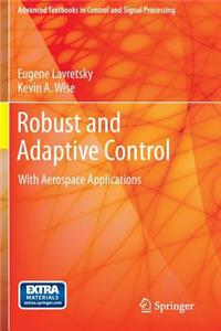 Robust and Adaptive Control